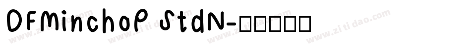 DFMinchoP StdN字体转换
